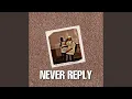 Download Lagu Never Reply