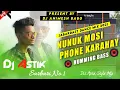Lagu Nunuk Mosi Phone Karahay || Fully Humming Bass Mix || New Khortha Dj Song 2021 || Dj Astik Sarabari