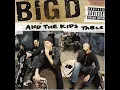 Big D and the Kids Table - Little Bitch
