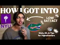 How I Got Into UF NYU with a Low Tips Stats Advice for High Schoolers