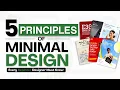 5 Principles of Minimal Design In 90 Seconds