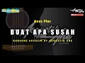 Download Lagu Buat Apa Susah - Koes Plus ( Akustik Karaoke ) Lirik Lagu