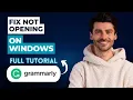 How to Fix Grammarly not Opening on Windows 2026 Guide