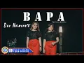 Download Lagu Duo Naimarata - BAPA (Official Music Video)