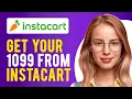 How to Get My 1099 From Instacart A Complete Guide