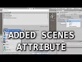 Unity Editor Scripting - Added Scenes Attribute Demo