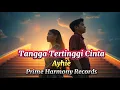 Tangga Tertinggi Cinta – Prime Harmony Records Official Music Video || Lagu Sedih Terbaru 2025