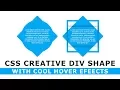 CSS Creative DIV Shape with Cool Hover Effects 2 - CSS Hover Effects