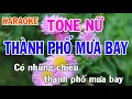 Thành Phố Mưa Bay Karaoke Tone Nữ Nhạc Sống [Slow Rock] - Phối Mới Dễ Hát - Nhật Nguyễn