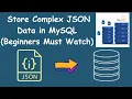 How to Store JSON data in MYSQL