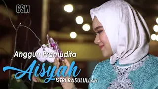 Dj Aisyah Istri Rosululloh -  Anggun Pramudita | Cover Music Video
