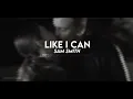 like i can; sam smith / audio edit