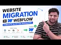 Website Migration to Webflow Complete Guide for Businesses