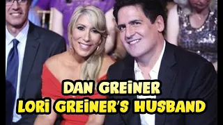 Dan Greiner - Lori Greiner s Husband