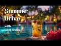 Download Lagu Summer Drive with Cool Breeze, top pop 드라이브 할 때 듣기 좋은 팝송, 신나는 팝송, 팝송 top 100, 드라이브 팝송, 신나는 노래