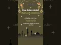 Download Lagu Doa Bulan Rajab. #doa #doaislami