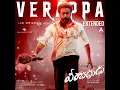 Verappa - Extended (From "Veerabhadrudu") - Sai Abhyankkar, Arun kaundinya, Bharath Raj Avula & Yogi Sekar