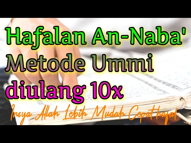 Download MP3 Hafalan Surat An-Naba 10x | Metode Ummi