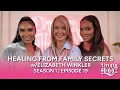 Drop the Lo Ep.19 | Healing From Family Secrets