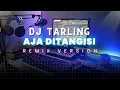 DJ Tarling Jadul \
