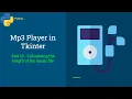Mp3 Player in Tkinter - Part 13