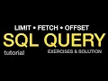 SQL Limit Fetch Offset - Using PostgreSQL Exercise Included