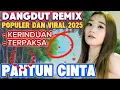 Download Lagu PANTUN CINTA POPULER‼️DANGDUT REMIX VIRAL 2025 _ COCOK BUAT TEMAN SANTAI