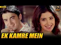 Lagu Ek Kamre Mein | English Lyrical | Alka Yagnik Romantic Song | Hum Pyar Tumhi Se Kar Baithe (2002)