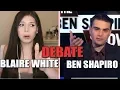 DEBATE Ben Shapiro Blaire White