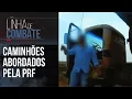Download Lagu PRF: OPERAÇÕES RODOVIÁRIAS CONTRA TRÁFICO E CONTRABANDO | COMPILADO LINHA DE COMBATE Download Lagu PRF: OPERAÇÕES RODOVIÁRIAS CONTRA TRÁFICO E CONTRABANDO | COMPILADO LINHA DE COMBATE