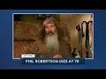 Duck Dynasty star Phil Robertson dies at 79