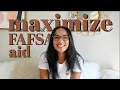 how to fill out the FAFSA and maximize aid step-by-step guide