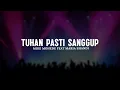Download Lagu Tuhan Pasti Sanggup - Mike Mohede feat Maria Shandi (Lirik) || Lagu Rohani Pilihan Terbaik 2025