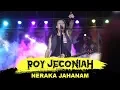 Download Lagu ROY JECONIAH X SHADOW | NERAKA JAHANAM | Live In Concert JX INTERNATIONAL SURABAYA
