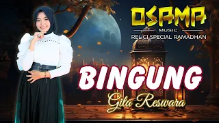 bingung gita reswara osama musik religi special ramadhan anijaya audio live airin digimedia