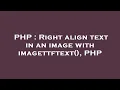 PHP Right align text in an image with imagettftext PHP