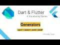 Dart Generators