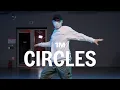 Post Malone - Circles Kyo Choreography