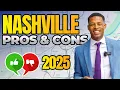 2025 PROS AND CONS OF LIVING IN NASHVILLE TENNESSEE What You Must Know Before Moving To Nashville