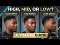 Which Taper Fits You High vs Mid vs Low Don t Mess This Up