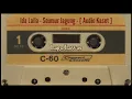 Download Lagu Ida Laila - Seumur Jagung - [ Audio Kaset ]