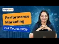 Performance Marketing Full Course 2026 FREE Performance Marketing Tutorial Simplilearn