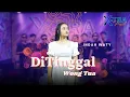 Download Lagu INDAH WATY - XTRA PROJECT - DI TINGGAL WONG TUA ( TIA INOVA ) COVER
