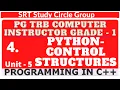 4 UNIT - 5 CONTROL STRUCTURES PGTRB Computer Instructor Grade I SRT Study Circle Group