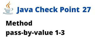 Java Check Point 27 - Method pass-by-value 1-3