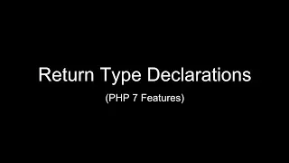 PHP 7 Return Type Declarations - New Feature