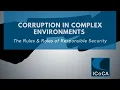 Corruption in Complex Environments The Rules and Roles of Responsible Security