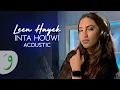 Download Lagu Leen Hayek - Inta Houwi (Acoustic) [Official Video] (2023) / لين الحايك - انت هوي (اكوستيك)