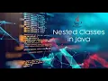 Nested Class and Final Method and Final Class in Java