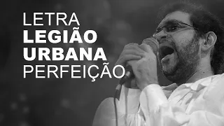 Legião Urbana   Perfeição   LETRA I LYRIC